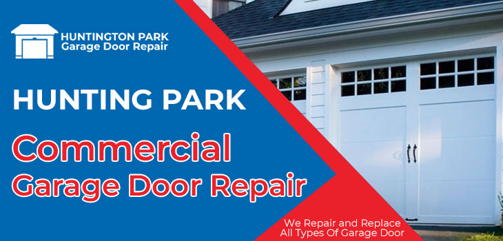 commercial garage door repair in Huntington Park